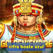 cifra boate azul